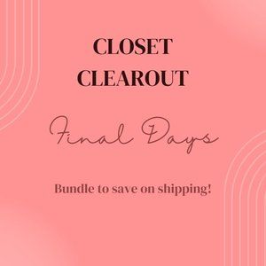 CLOSET CLEAROUT SALE!